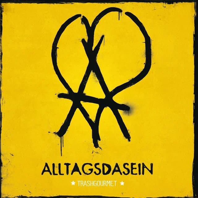 Albumcover - Alltagsdasein Trashgourmet